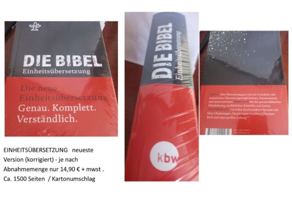 Einheitsübersetzung Bbiel AT-NT - mehr Bibeln auf Anfrage