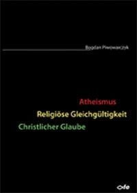 B.Piwowarcyk: Atheismus