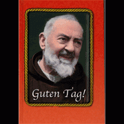 Pater Pio - Guten Tag