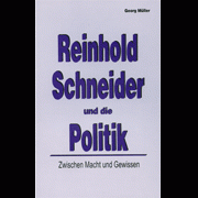 R. Schneider u.d. Politik