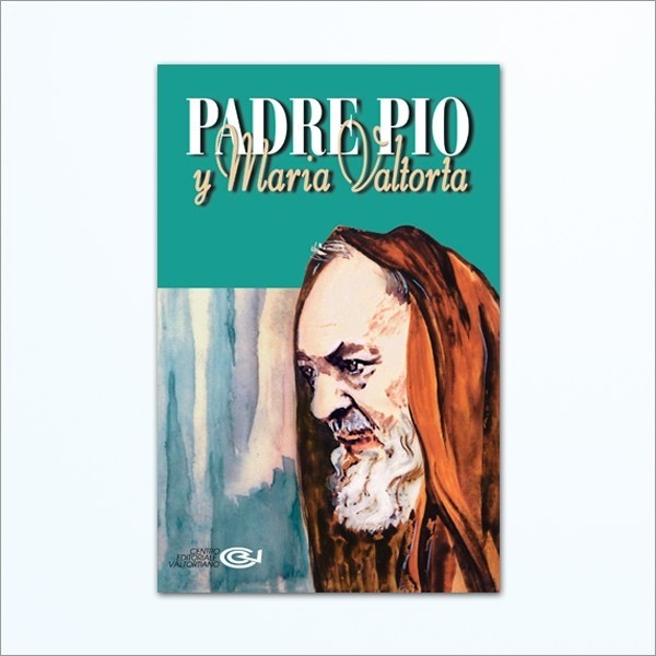Padre Pio y Maria Valtorta