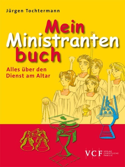 Mein Ministrantenbuch Kinderbücher, Erstkommunion
