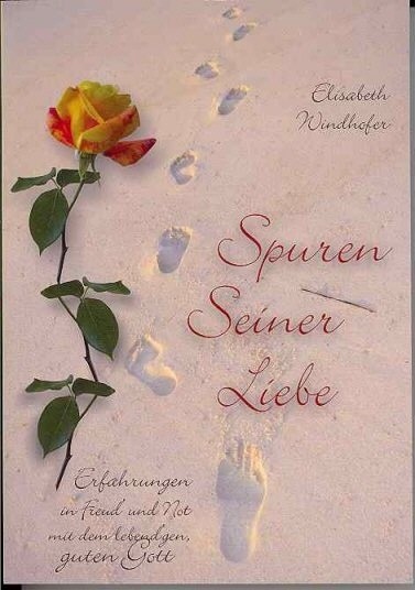 Spuren seiner Liebe