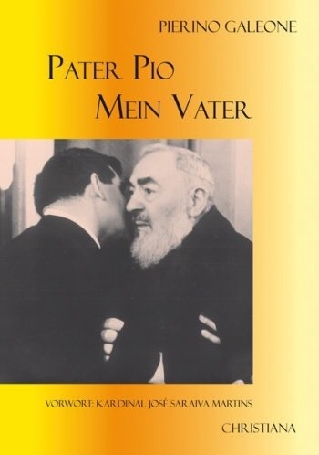 Pater Pio - mein Vater