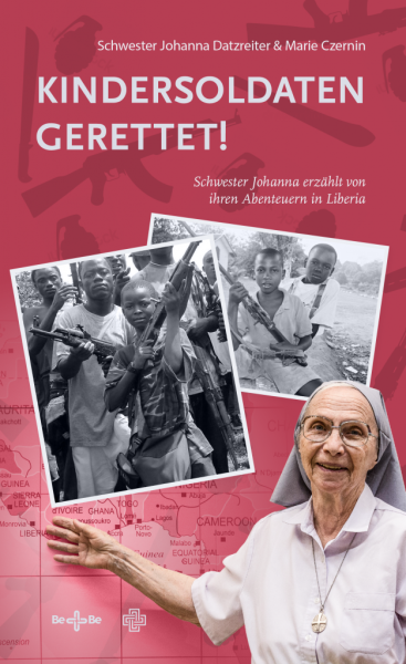 Kindersoldaten gerettet! Schwester Johanna erzählt von ihren Abenteuern in Liberia