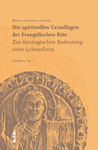 Die spirituellen Grundlagen der Evangelischen Räte Zur theologischen Bedeutung einer Lebensform