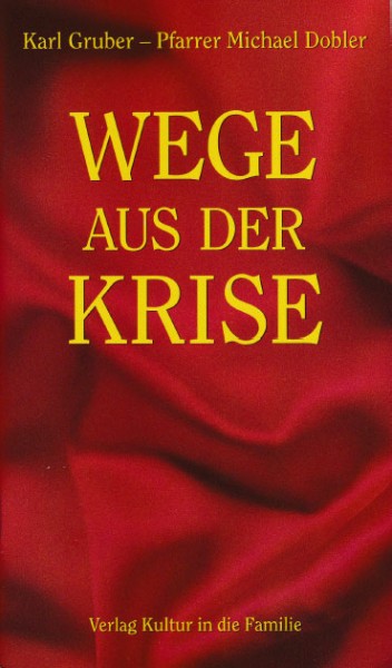 Wege aus der Krise