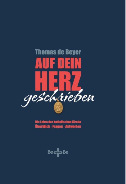 Auf dein Herz geschrieben Die Lehre der katholischen Kirche, Überblick – Fragen – Antworten