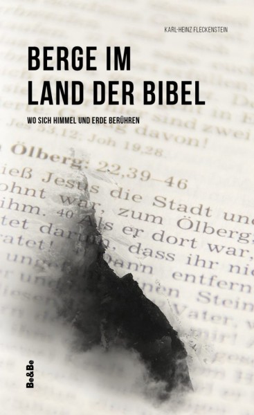 Berge im Land der Bibel Wo sich Himmel und Erde berühren
