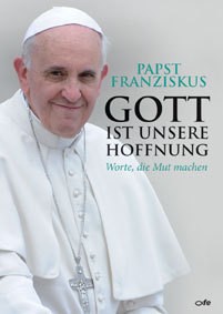 Gott ist unsere Hoffnung