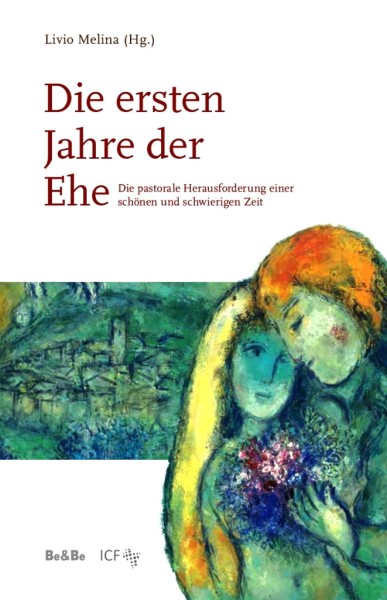 Die ersten Jahre der Ehe Die pastorale Herausforderung einer schönen und schwierigen Zeit