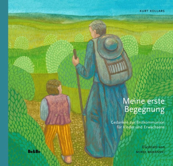 Meine erste Begegnung Gedanken Erstkommunion für Kinder und Erwachsene
