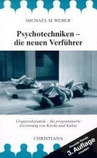 Psychotechniken die neuen Verführer