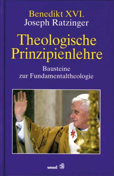 Theologische Prinzipienlehre Bausteine zur Fundamentaltheologie
