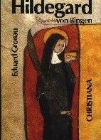 Hildegard von Bingen von Eduard Gronau