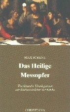 Das heilige Messopfer