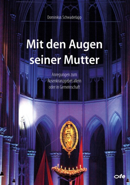 Mit den Augen seiner Mutter